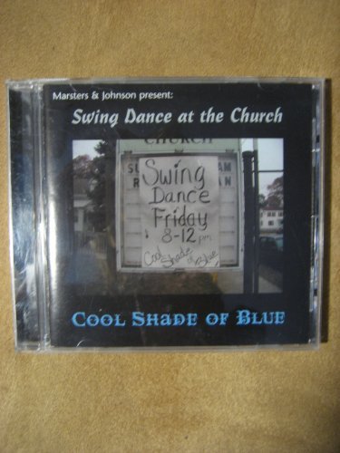 SWING DANCE AT THE CHURCH/Swing Dance At The Church Cool Shade Of Blue